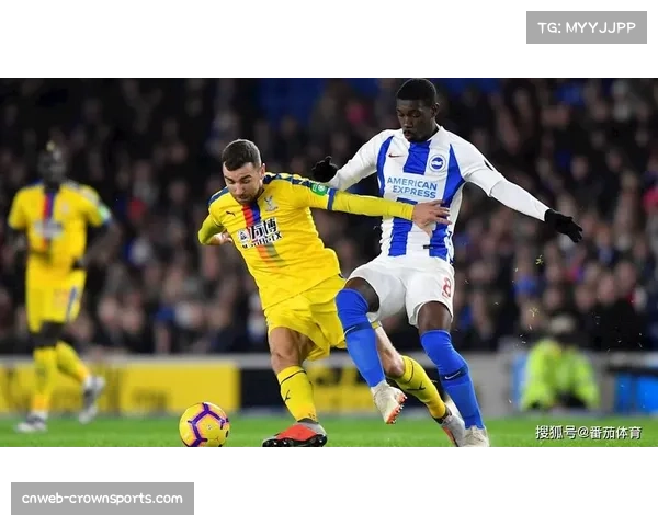 水晶宫与布莱顿对决战术较量及伦敦德比历史深远意义